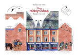 Build your own tiny Hickey's Shop